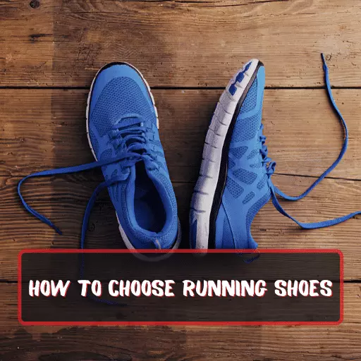 How To Choose Running Shoes