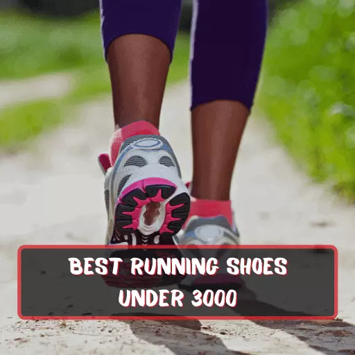 Best Running Shoes Under 3000